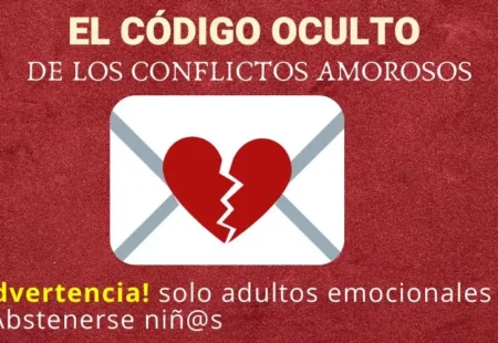 El código oculto de los conflictos amorosos